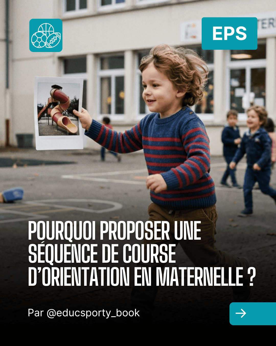 Pourquoi proposer une séquence de course d’orientation en maternelle ?